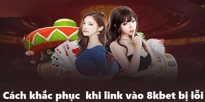 8kbet link 8kbet link