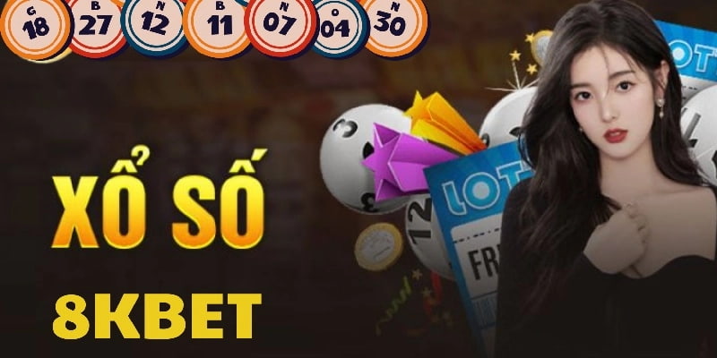 xổ số 8kbet Tổng quan về chuyên mục xổ số 8kbet