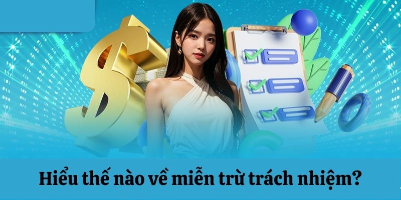 Miễn trừ trách nhiệm Miễn trừ trách nhiệm